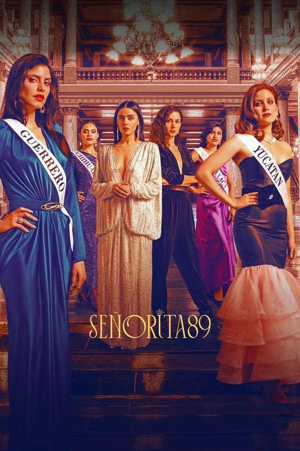 مشاهدة مسلسل Señorita 89 موسم 1 حلقة 7