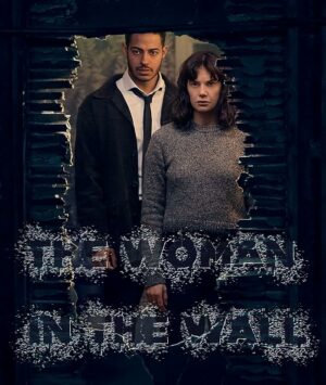 مسلسل The Woman in the Wall الموسم الاول الحلقة 1