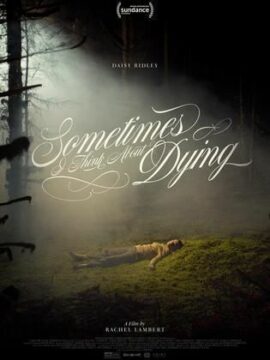 فيلم Sometimes I Think About Dying 2023 مترجم