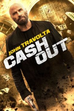 مشاهدة فيلم Cash Out 2024 مترجم HD