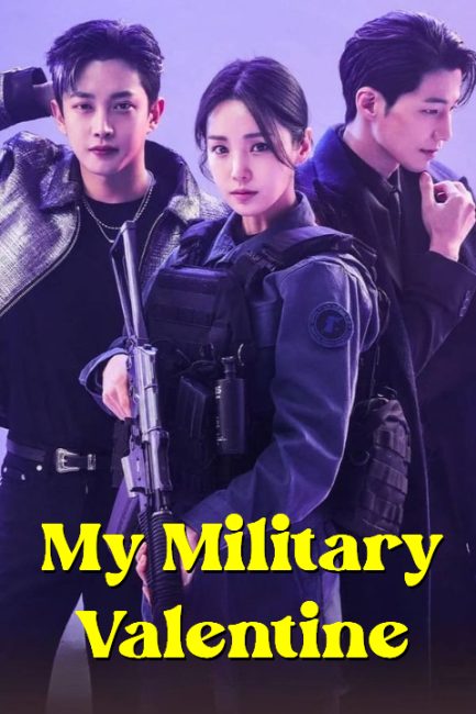 My Military Valentine ح12 مسلسل حبيبتي العسكرية الحلقة 12 مترجمة