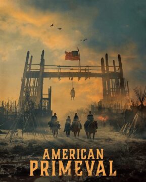 مسلسل American Primeval الحلقة 6 والاخيرة مترجمة
