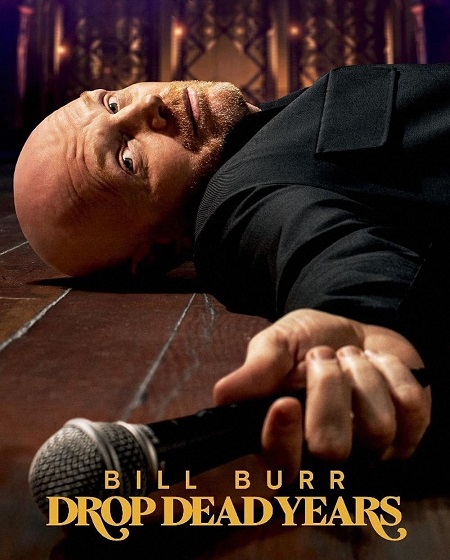 عرض Bill Burr Drop Dead Years 2025 مترجم اون لاين
